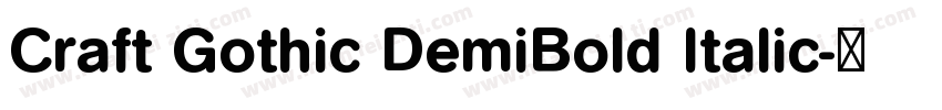Craft Gothic DemiBold Italic字体转换